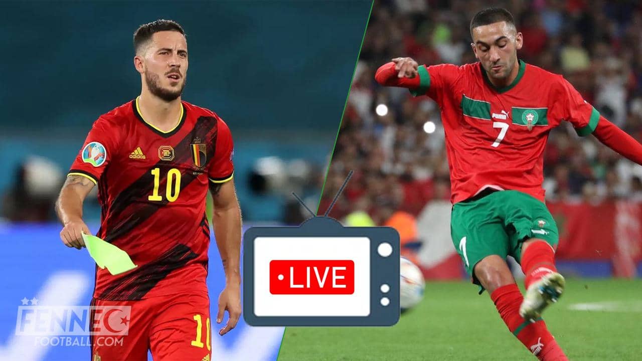 Coupe du monde Belgique – Maroc : Voici la Date, l’heure et chaines de diffusions de la rencontre