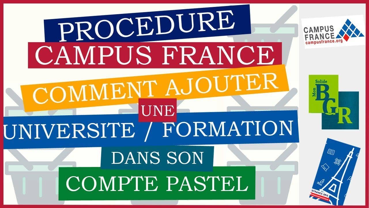 Campus France en Algérie : Découvrez  les procédures de  remplissage du compte Pastel