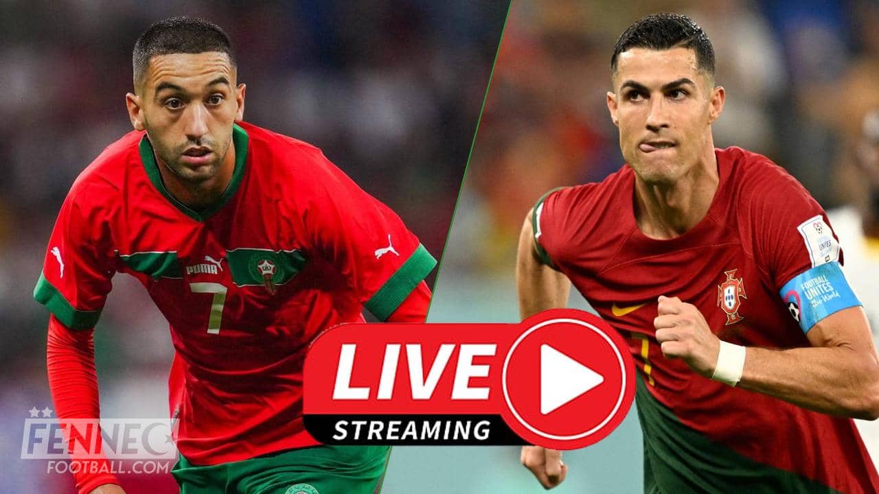 Voici les Chaînes gratuites pour suivre Maroc vs Portugal / France vs Angleterre