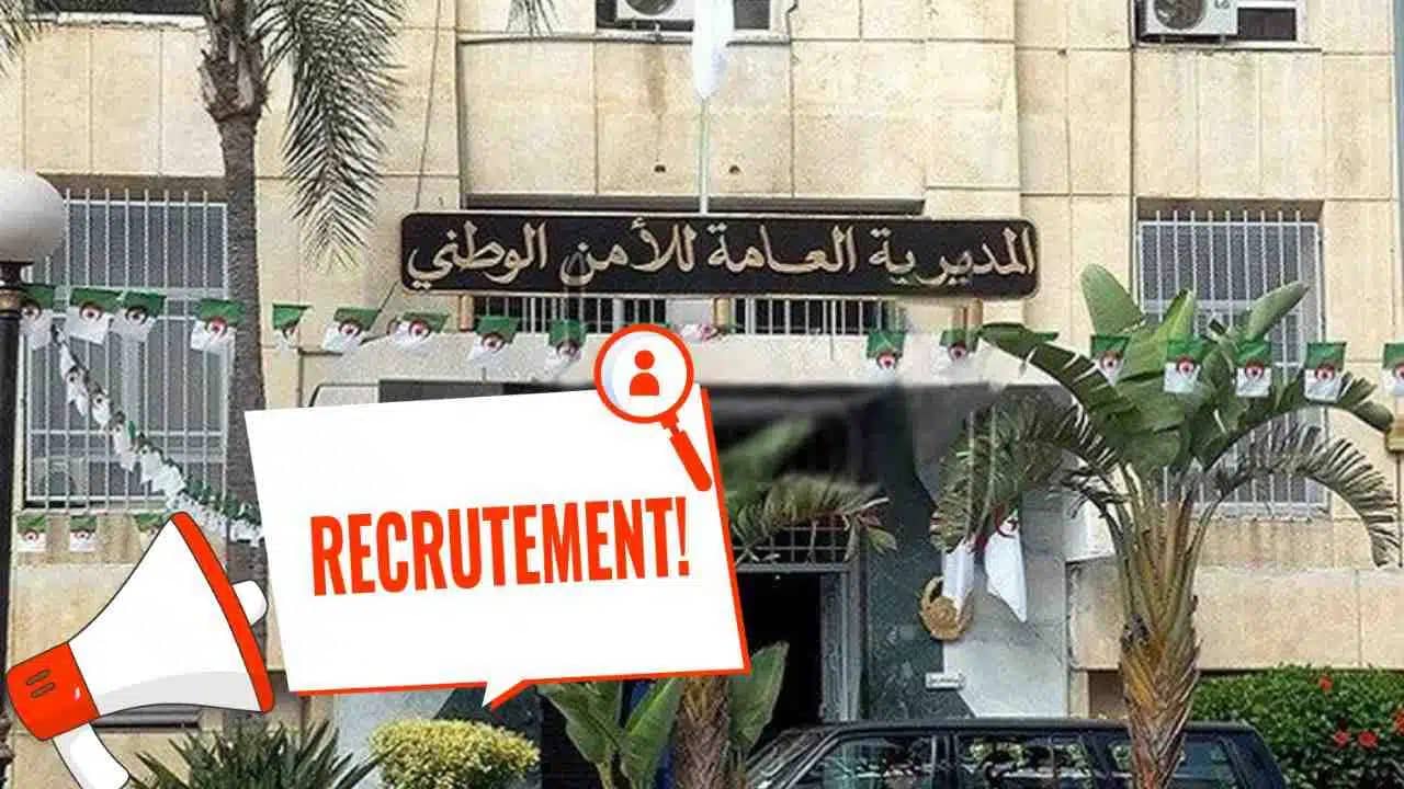 Emploi Algérie : La DGSN recrute environ 200 personnes, les détails !