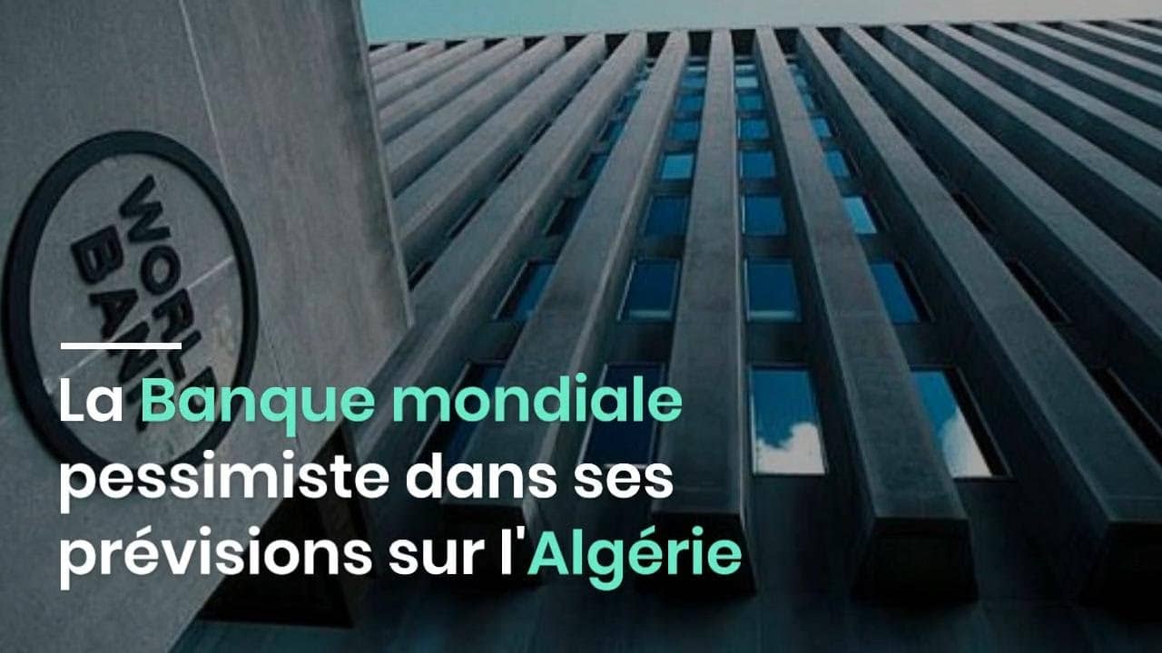 Prévisions de la Banque mondiale : ça sent très mauvais pour l'Algérie Prévisions de la Banque mondiale pour l'Algérie.