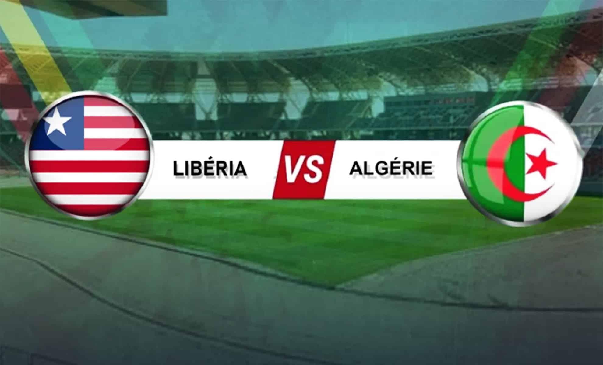 Algérie–Liberia : Heure, chaînes et enjeux du match de qualifications CAN 2025