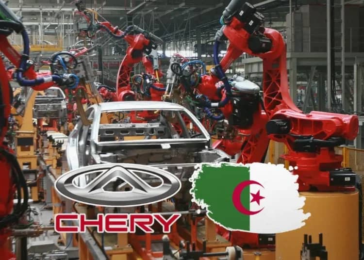 Automobile : Chery accélère son projet d’usine automobile en Algérie