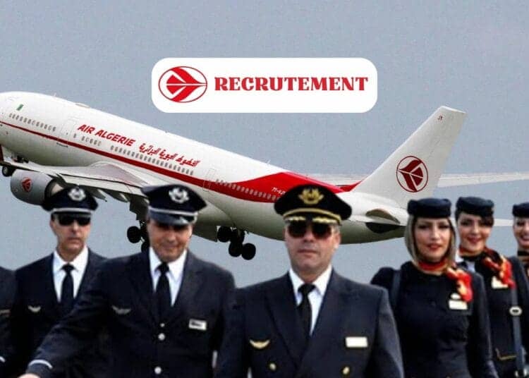 Air Algérie lance une campagne de recrutement : découvrez les profils recherchés Air Algérie lance une grande campagne de recrutement : découvrez les profils recherchés et postulez dès maintenant