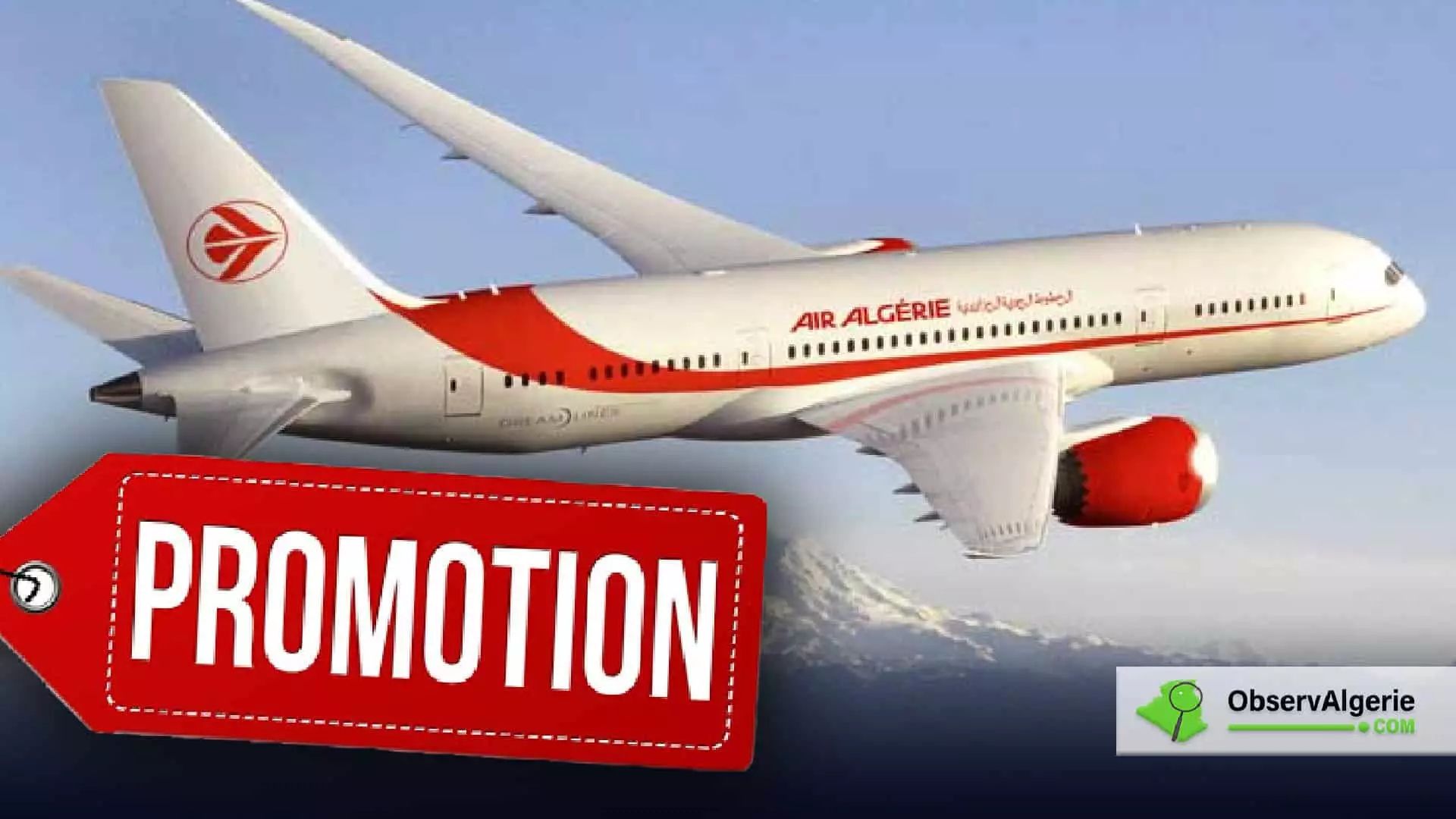 Découvrez la nouvelle promotion de Air Algérie