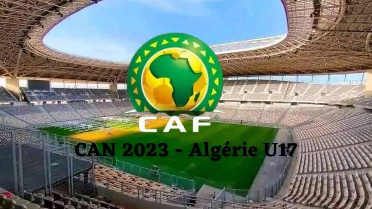 CAN U17 : deux grands chocs prévus, voici le programme de ce mercredi 10 mai