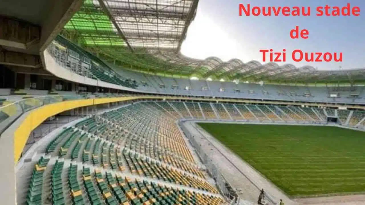 Nouveau Stade de Tizi Ouzou : une inauguration historique pour le football algérien