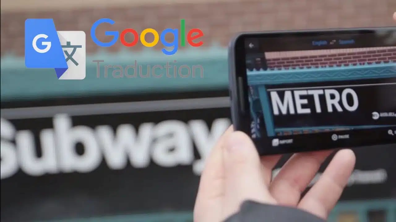 Google Traduction : Tout savoir sur la nouvelle fonctionnalité qui permet de traduire le texte des images