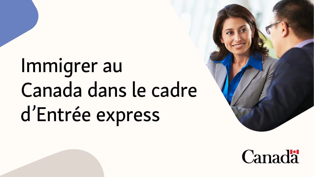 Immigration/Canada: A la découverte du programme Entrée Express