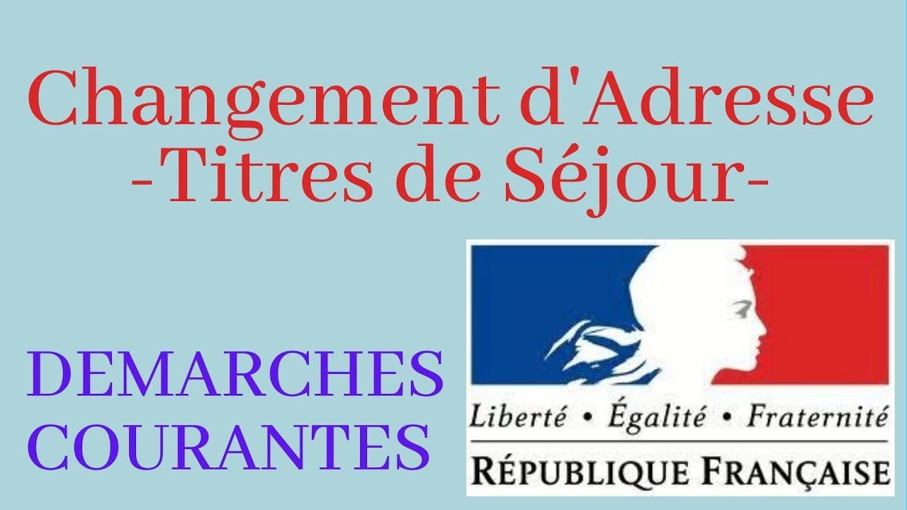Conseils d'un Avocat : Comment effectuer un changement d'adresse sur votre titre de séjour en France?