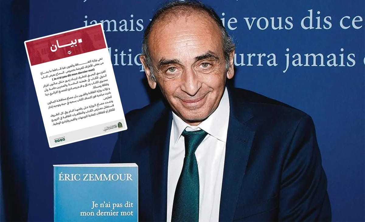 Le livre d'Éric Zemmour interdit en Algérie, les clarifications du gouvernement !