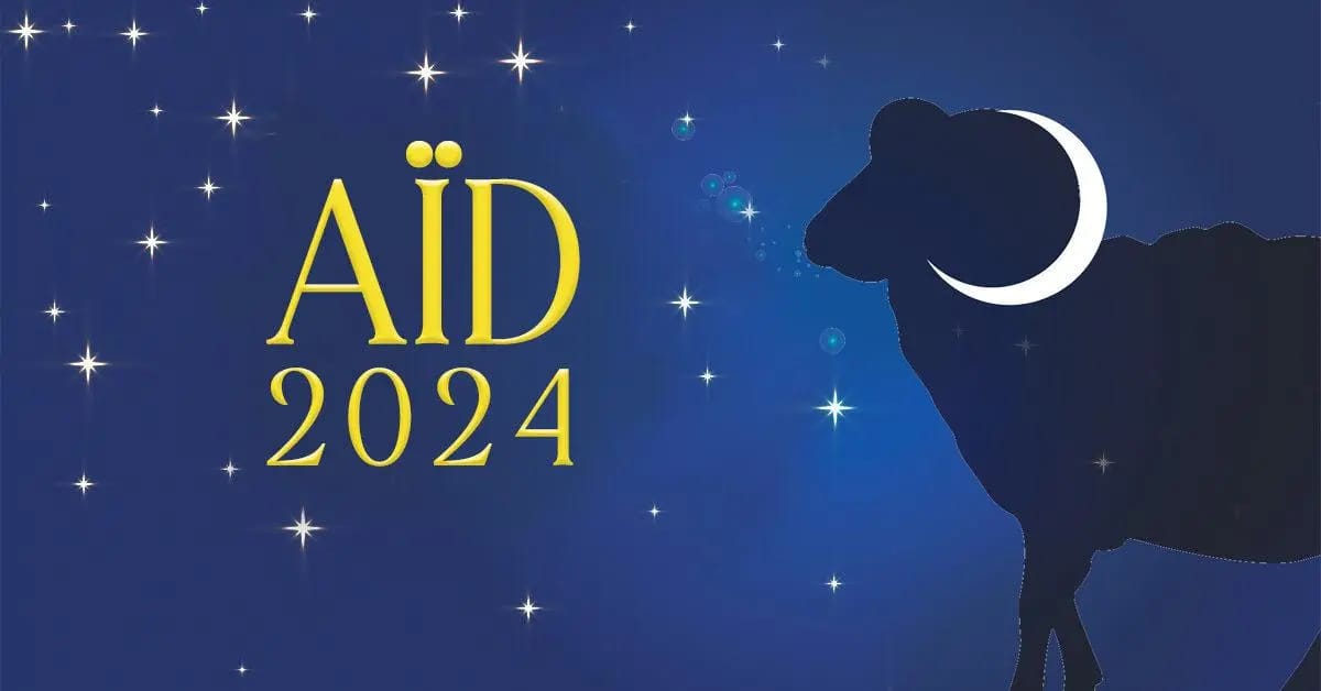 Aïd al-Adha 2024 : la date est fixée !