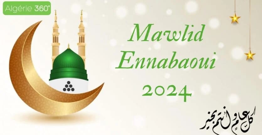Mawlid Ennabaoui 2024 : Le ministère algérien des affaires religieuses annonce la date officielle