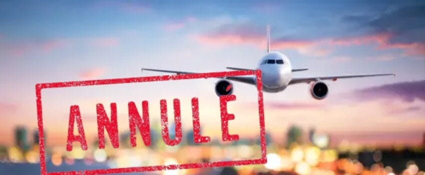 Procédure en cas d'annulation de voyage