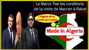 Visite Macron à Rabat : Enorme révélation, le Maroc demande à la France un communiqué contre l'Algérie Visite Macron à Rabat : Enorme révélation, le Maroc demande à la France un communiqué contre l'Algérie