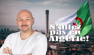 "N’allez pas en Algérie… Non, c’est une blague", Marc