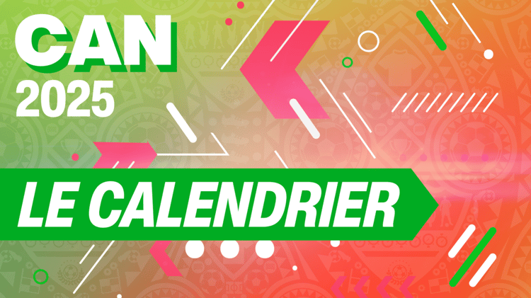 CAN 2025 au Maroc : la CAF change le calendrier officiel