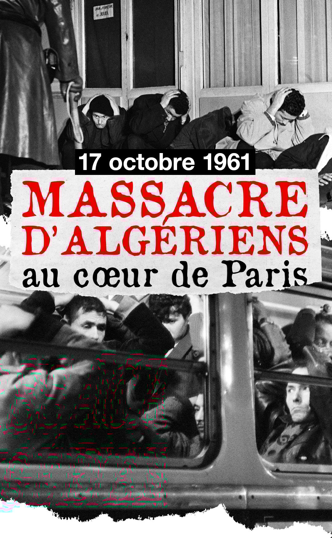 Massacre du 17 Octobre 1961 : une tragédie historique qui hante encore la mémoire franco-algérienne