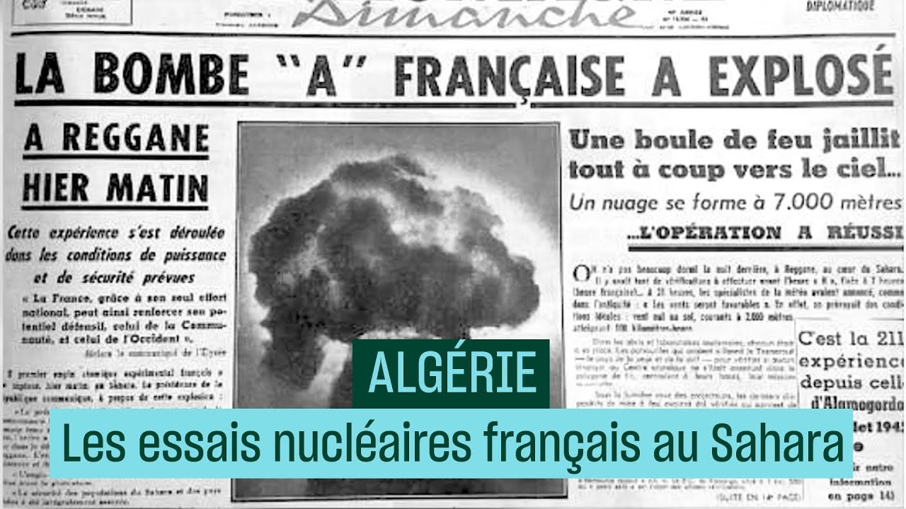 Pression de l’Algérie sur le France : la vérité sur les essais nucléaires