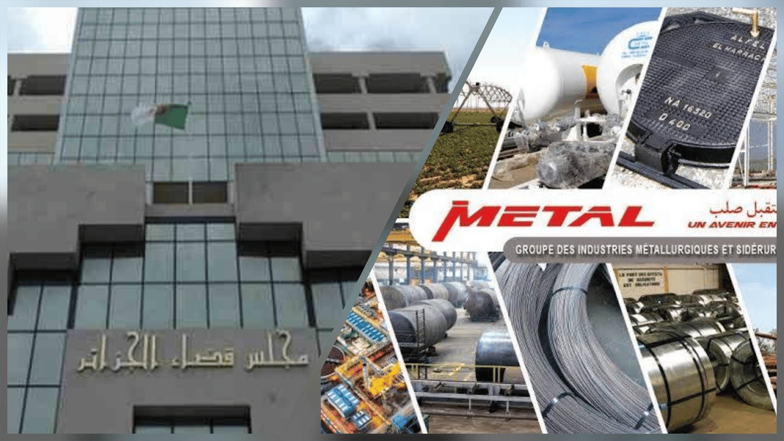 Affaire Imetal : lourdes peines après un scandale de corruption en Algérie