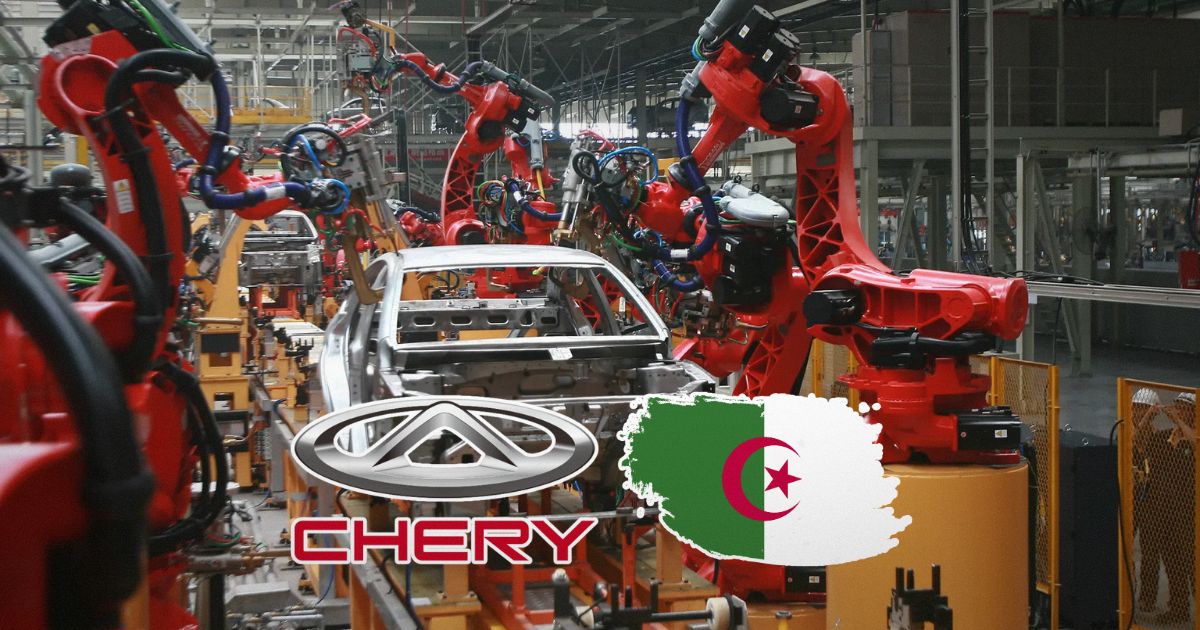 Chery : Début imminent de la production en Algérie
