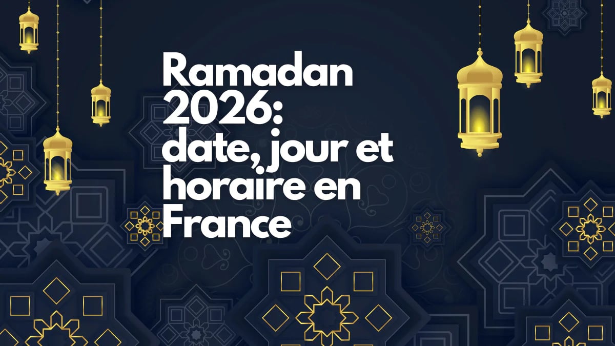 Date du Ramadan 2026 en France : ce qu’il faut savoir