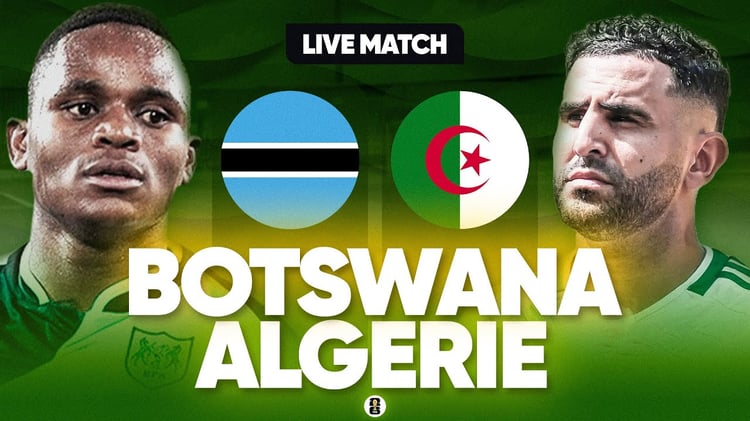 Algérie vs Botswana ce 4 septembre 2025 : choc des éliminatoires, la vérité derrière un duel à suspense