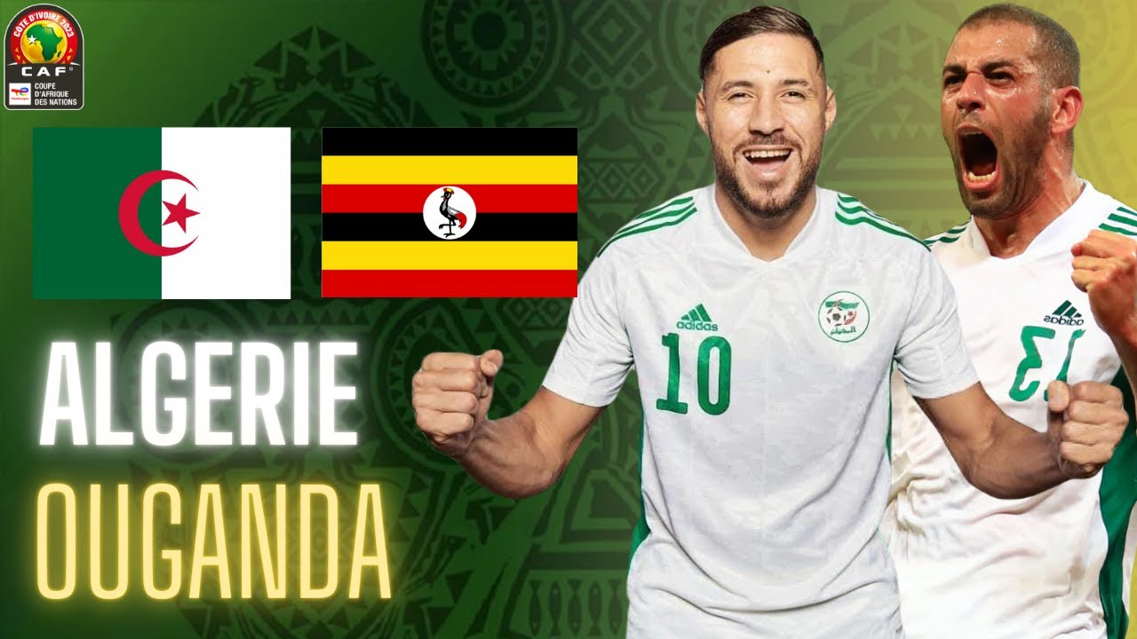 Algérie-Ouganda : une victoire serrée, des doutes pour Petkovic