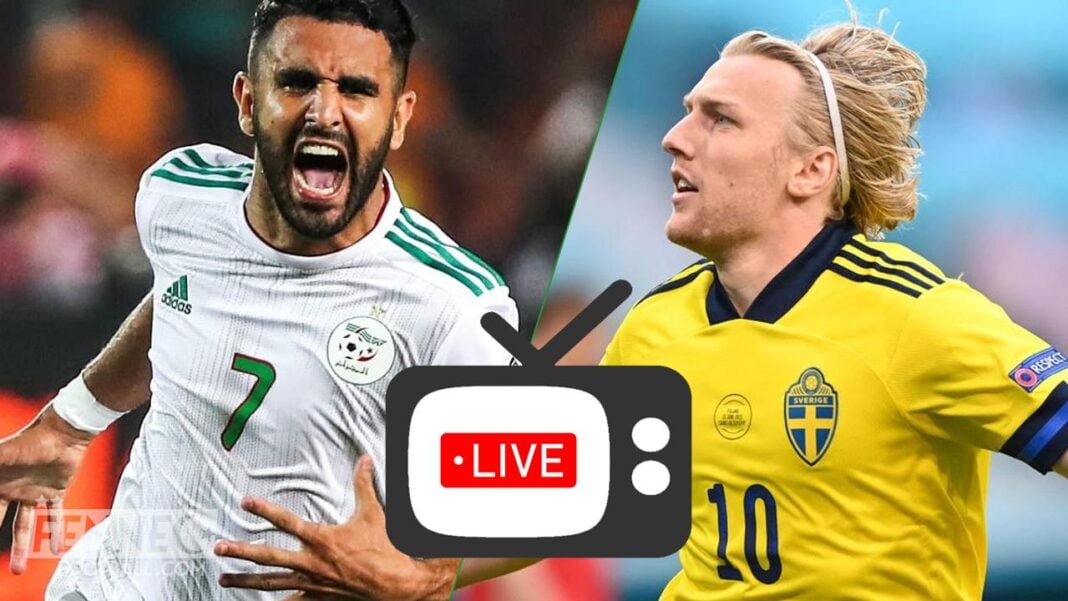 Voici l’heure et les chaines de diffusions du match Suède Algérie Football Suède vs Algérie, match en direct, compétition internationale.