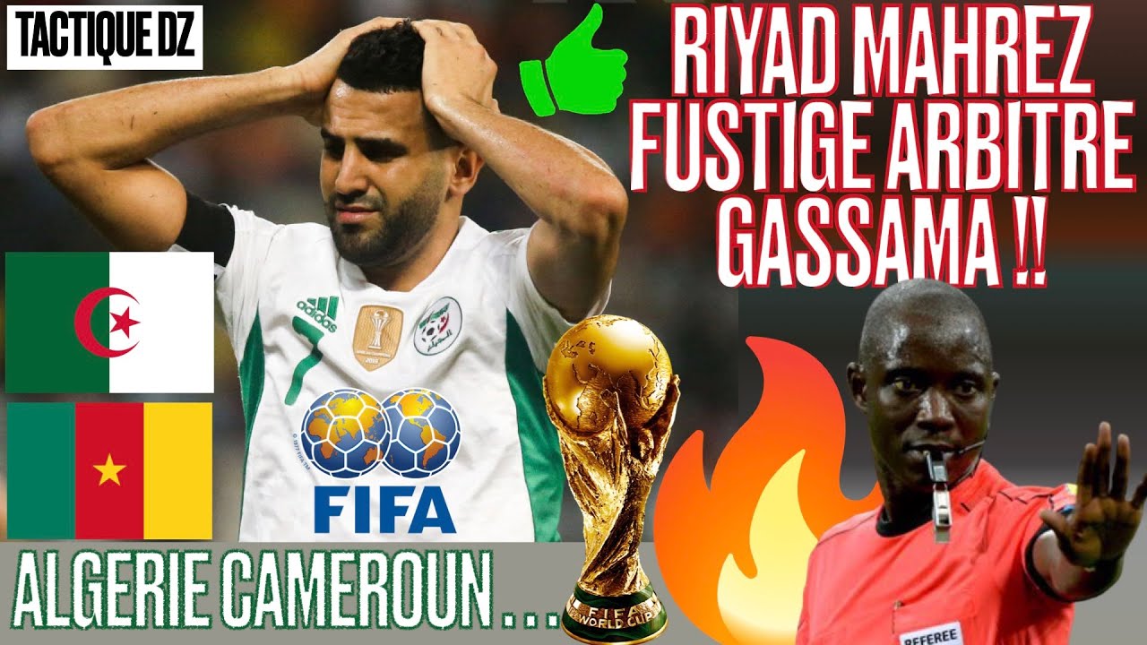 Algérie-Cameroun : Mahrez se déchaine à nouveau sur Gassama (vidéo)