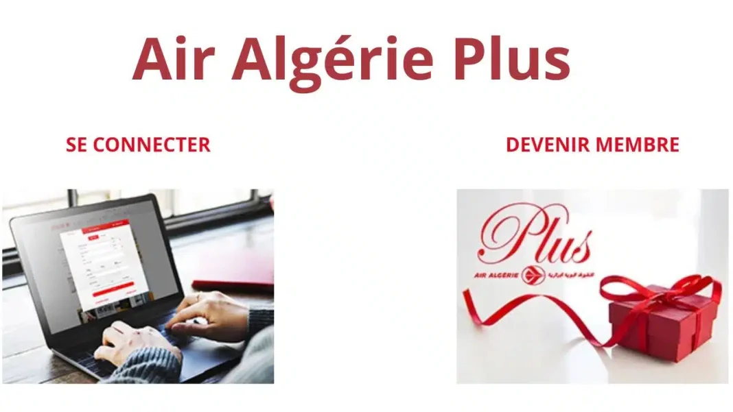 Voici comment devenir membre de Air Algérie plus Guide pour devenir membre Air Algérie Plus avec inscription en ligne.