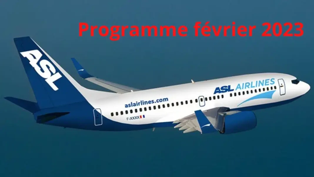 Avion ASL Airlines en vol, programme de février 2023 entre la France et l’Algérie.