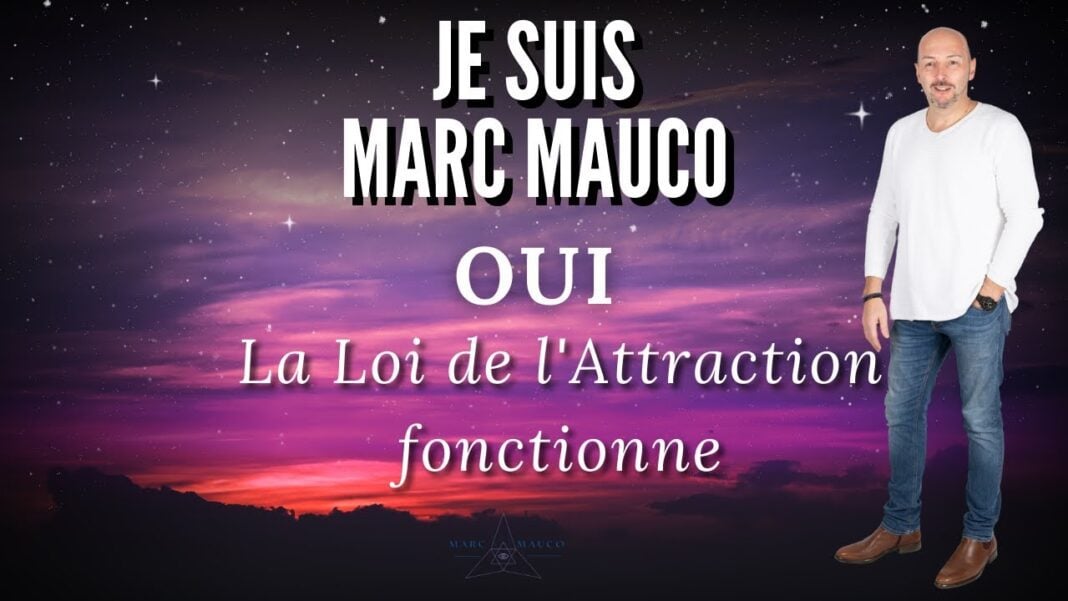 Marc Mauco, le »coach » très controversé fait parler de lui encore après un vols France Algérie Image de Marc Mauco avec texte sur la Loi de l'Attraction.