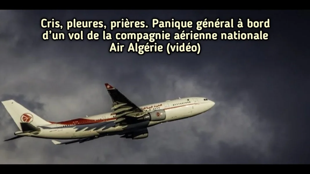 Air Algérie provoque une panique énorme (Vidéo) Avion d'Air Algérie en vol d'urgence lors d'une crise.
