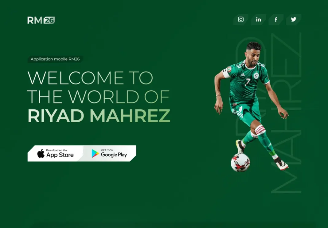Riyad Mahrez sur le point de mettre sur pieds un projet révolutionnaire Riyad Mahrez en action avec le logo RM26 et liens sociaux.