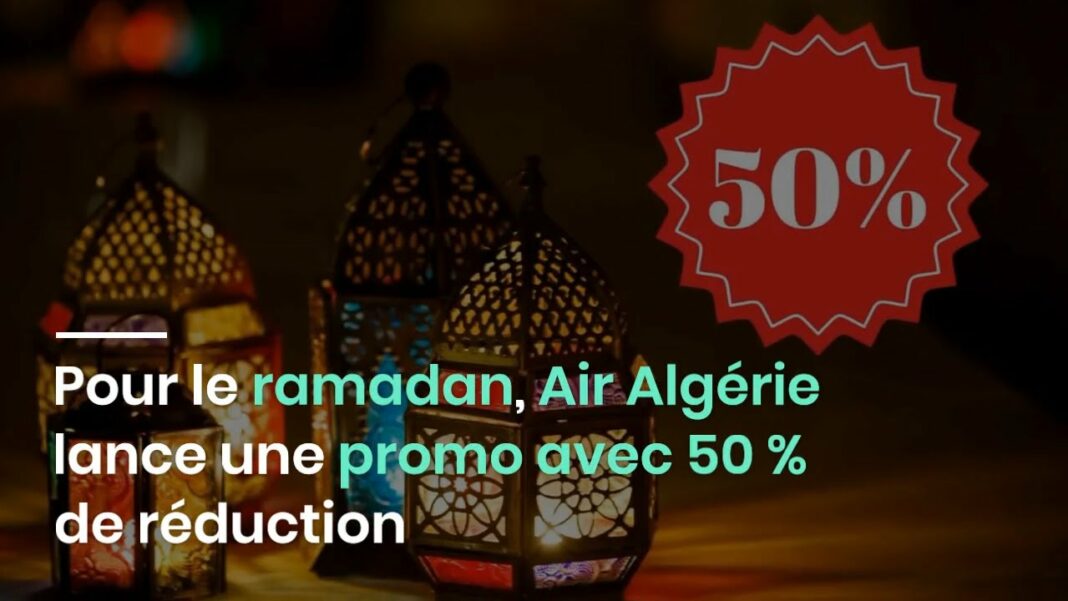 Offre irrésistible pour le Ramadan 2024 : Air Algérie séduit sa diaspora avec des réductions incroyables de 50% Promotion Ramadan Air Algérie avec réduction de 50%.