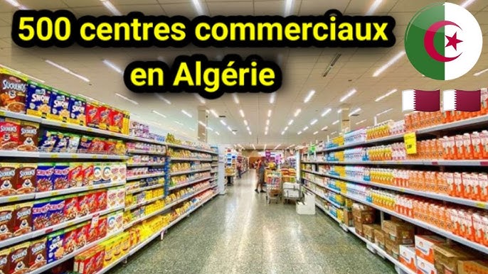 Algérie : Le Qatar investit dans 500 espaces commerciaux