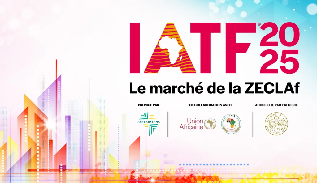 L’Algérie relance le commerce africain après l’IATF 2025