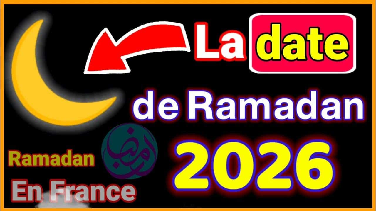 Date du Ramadan 2026 en France : ce qu’il faut savoir Calendrier Ramadan 2026 en France avec lune et date.
